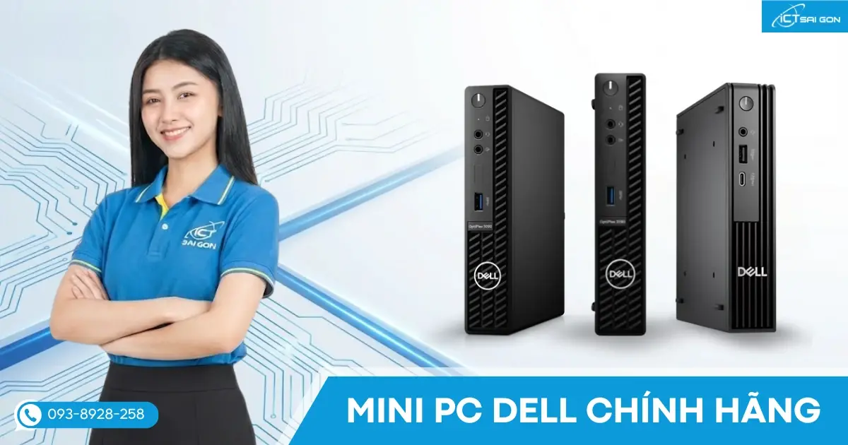 Giới thiệu danh mục Mini PC Dell tại ICT Sài Gòn